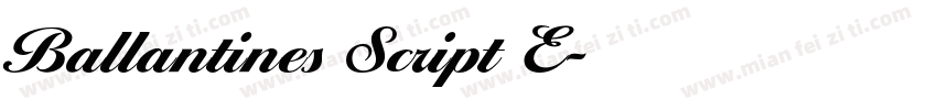 Ballantines Script E字体转换